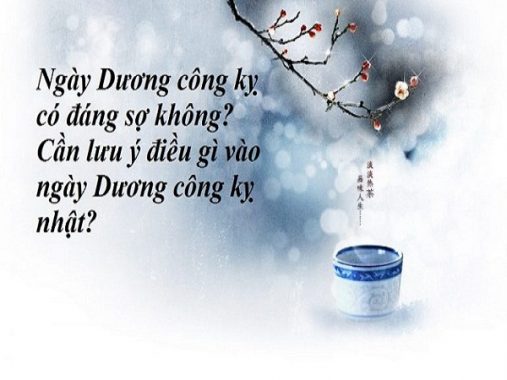 Ngày dương công kỵ là gì? Nên kiêng làm gì trong những ngày đó