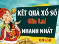 Phân tích kết quả xổ số Gia Lai chuẩn xác thứ 6 ngày 16/08/2019