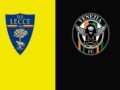 Nhận định Lecce vs Venezia – 23h30 20/05, Hạng 2 Italia