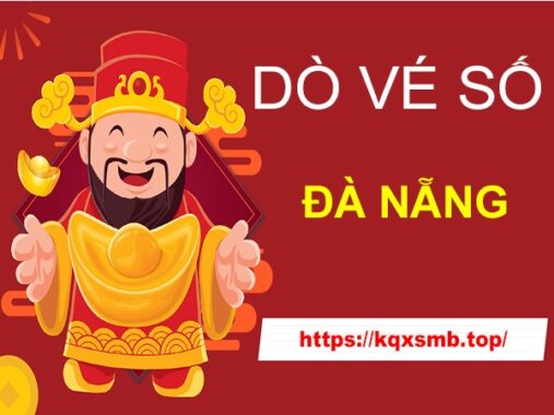 thông tin cách dò vé số Đà Nẵng hôm nay chính xác nhất