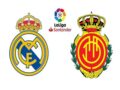 Nhận định kèo Real Madrid vs Mallorca, 03h00 ngày 23/8