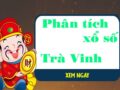 Phân tích kqxs Trà Vinh ngày 14/1/2022 hôm nay