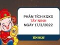 Phân tích KQXSTN ngày 17/3/2022 chốt lô số đẹp hôm nay