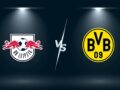 Nhận định, dự đoán Leipzig vs Dortmund – 20h30 10/09, VĐQG Đức