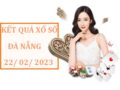 Phân tích xổ số Đà Nẵng ngày 22/2/2023 dự đoán xổ số thứ 4