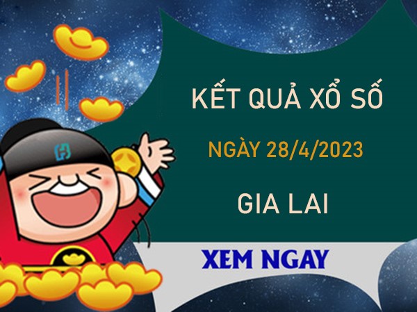 Phân tích XSGL 28/4/2023 dự đoán chốt số thần tài