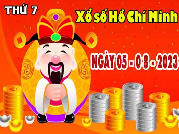 Phân tích XSHCM ngày 5/8/2023 – Phân tích xổ số Hồ Chí Minh thứ 7