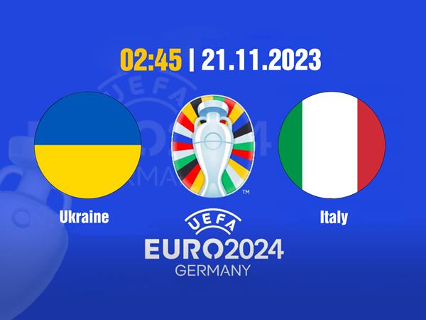 Nhận định kèo Ukraine vs Italia