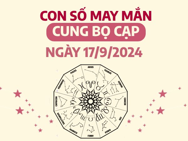 Tổng hợp con số may mắn của cung Bọ Cạp ngày 17/9/2024