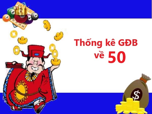 Thống kê giải đặc biệt về 50 hôm sau có cặp gì đẹp