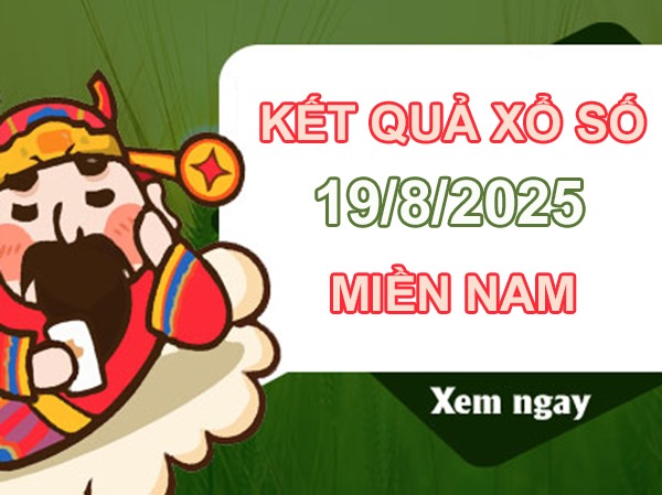 Phân tích XSMN 19/8/2025 bao lô 2 số đẹp miền Nam